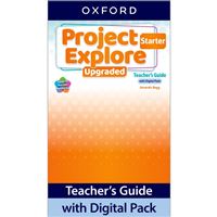 Project Explore Upgraded edition Starter - Teacher's Guide with Digital pack