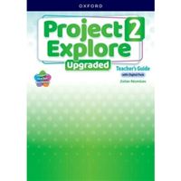 Project Explore Upgraded edition 2 - Teacher's Guide with Digital pack