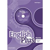 English Plus Starter (2nd edition) - Teacher's Book + Teacher´s Resource Disc and access to Pract Kit