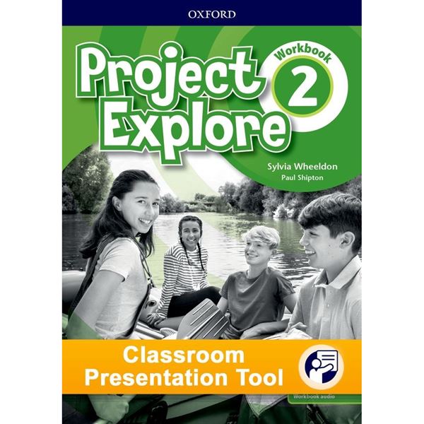 Project Explore 2 - Classroom Presentation Tool eWorkbook