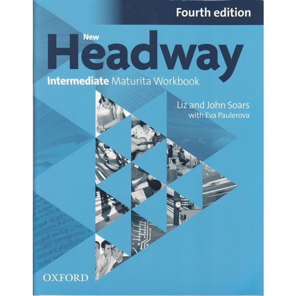 Headway Intermediate NEW (4th edition) - Maturita Workbook without key