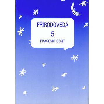 Přírodověda pro 5.ročník ZŠ - pracovní sešit