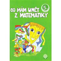 Co mám umět z matematiky 5.ročník 