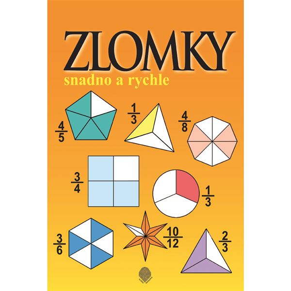 Zlomky snadno a rychle pro 1. stupeň
