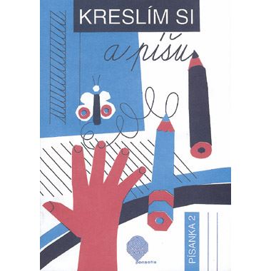 Kreslím si a píšu 2