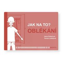 Jak na to? Oblékání