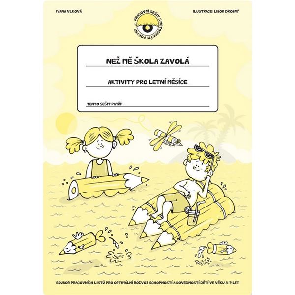 Než mě škola zavolá – Léto