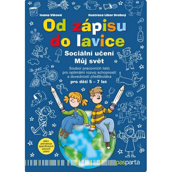 Od zápisu do lavice – Sociální učení – Můj svět 