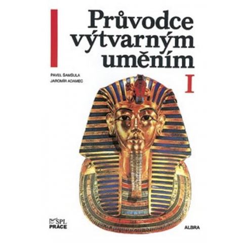 Průvodce výtvarným uměním I