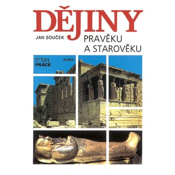 Dějiny pravěku a starověku