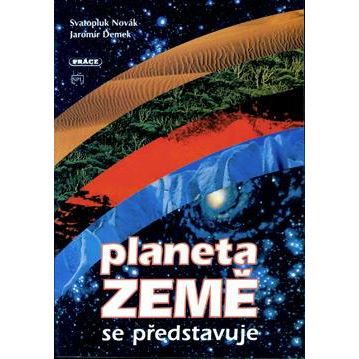 Planeta Země se představuje