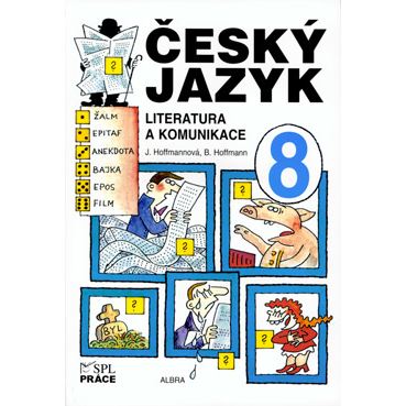 Český jazyk pro 8. ročník - Lliteratura a komunikace