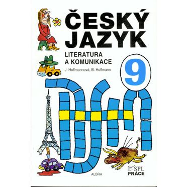 Český jazyk pro 9. ročník - Literatura a komunikace