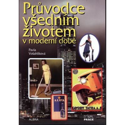 Průvodce všedním životem v moderní době