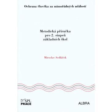 Ochrana člověka za mimořádných událostí  2. st. ZŠ - Metodická příručka