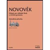 Novověk pro ZŠ a VG - Metodická příručka