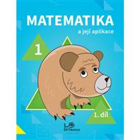 Matematika a její aplikace 1 - 1. díl