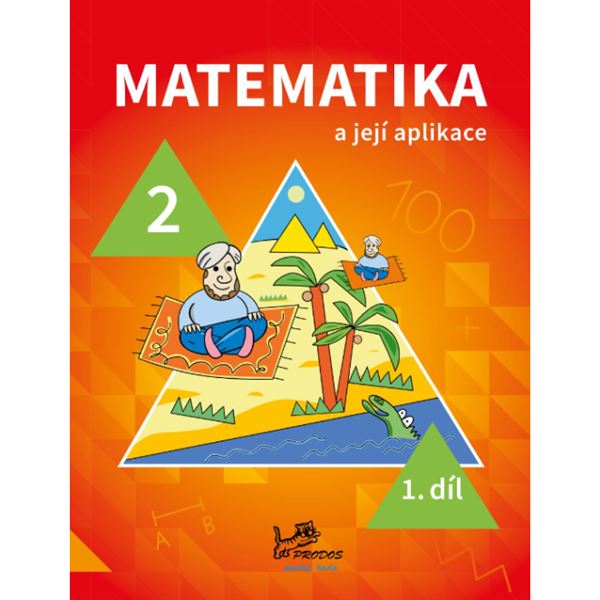 Matematika a její aplikace 2 – 1. díl