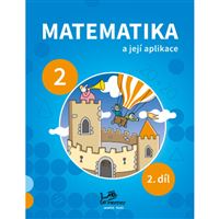 Matematika a její aplikace 2 – 2. díl