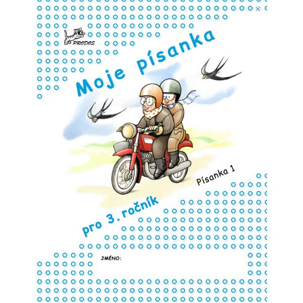 Moje písanka - Písanka 1 (pro 3. ročník)