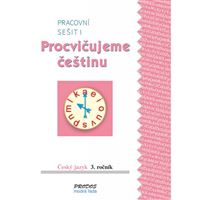 Procvičujeme češtinu 3 - Pracovní sešit 1