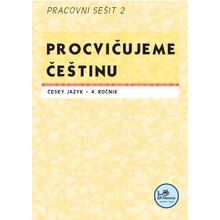 Procvičujeme češtinu 4 - Pracovní sešit 2