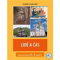 Lidé a čas 4. a 5. ročník - Pracovní sešit
