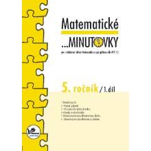Matematické ...minutovky pro 5. ročník – 1. díl