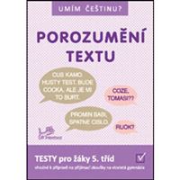 Umím češtinu? Porozumění textu 5