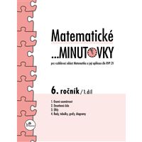 Matematické ...minutovky 6. ročník – 1. díl