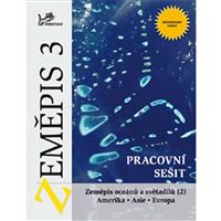 Zeměpis 3 - Pracovní sešit