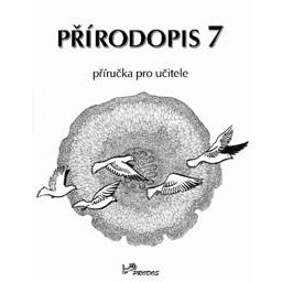 Přírodopis 7 - Příručka pro učitele