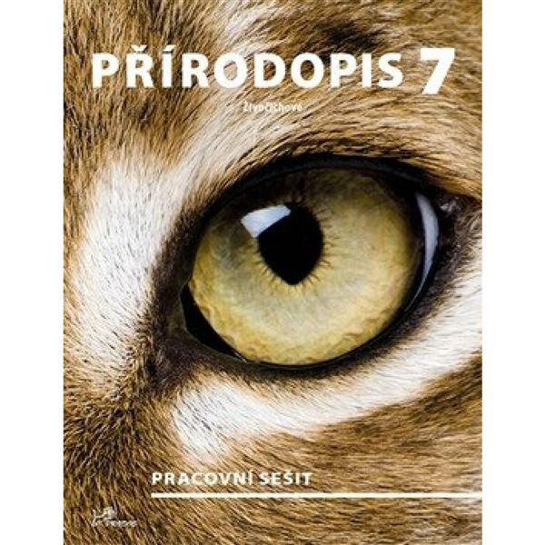 Přírodopis 7 - Živočichové - pracovní sešit