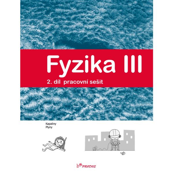 Fyzika III - 2. díl - pracovní sešit
