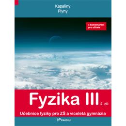 Fyzika III - 2.díl - učebnice s komentářem pro učitele