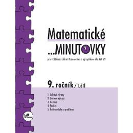 Matematické ...minutovky 9. ročník – 1. díl