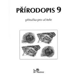 Přírodopis 9 - příručka pro učitele