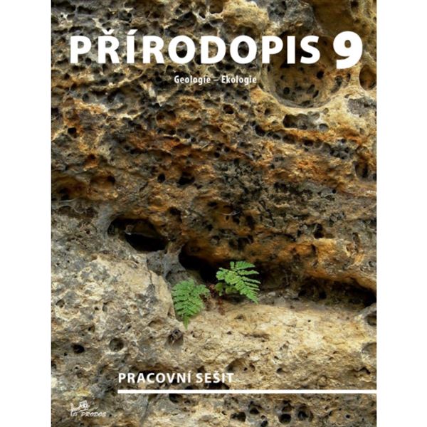 Přírodopis 9 (Geologie, Ekologie) - pracovní sešit