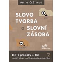Umím češtinu? - Slovotvorba a slovní zásoba 9
