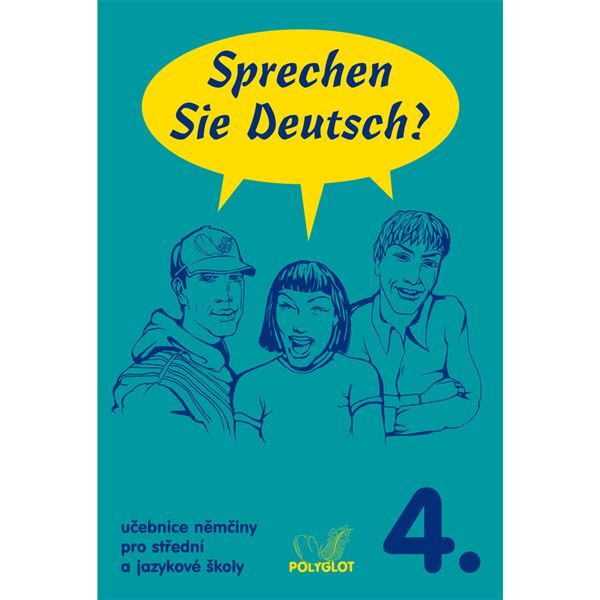 Sprechen Sie Deutsch? IV učebnice