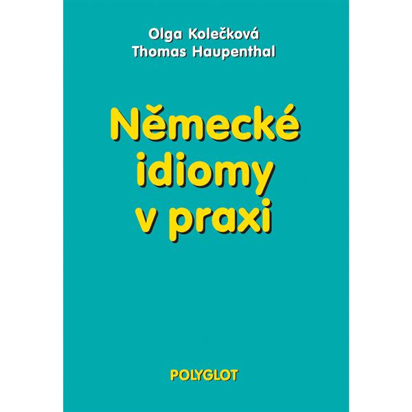 Německé idiomy v praxi