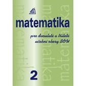 Matematika pro dvouleté a tříleté učební obory SOU, 2. díl