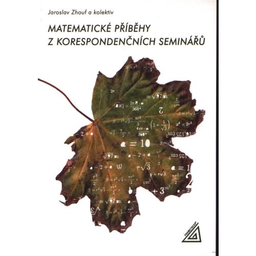 Matematické příběhy z korespondenčních seminářů