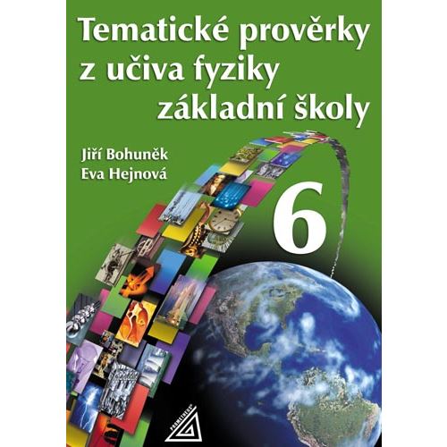 Tematické prověrky z učiva fyziky 6.r.ZŠ