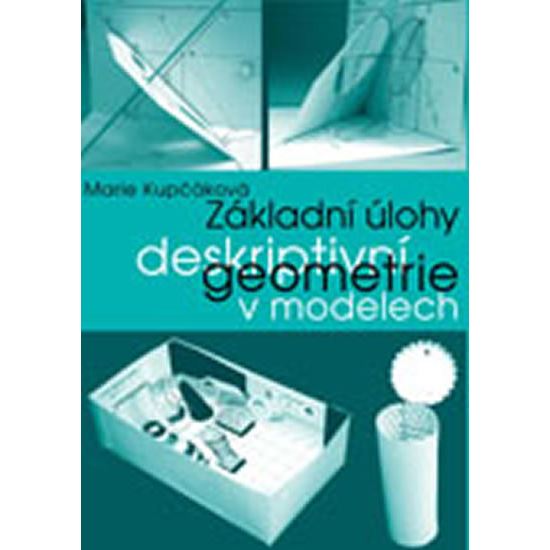 Základní úlohy deskriptivní geometrie v modelech