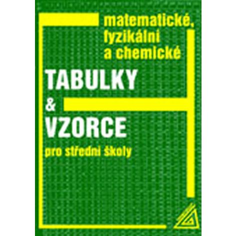 Matematické, fyzické a chemické tabulky a vzorce pro SŠ (zelené)