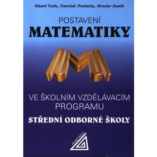 Postavení matematiky ve ŠVP na SOŠ