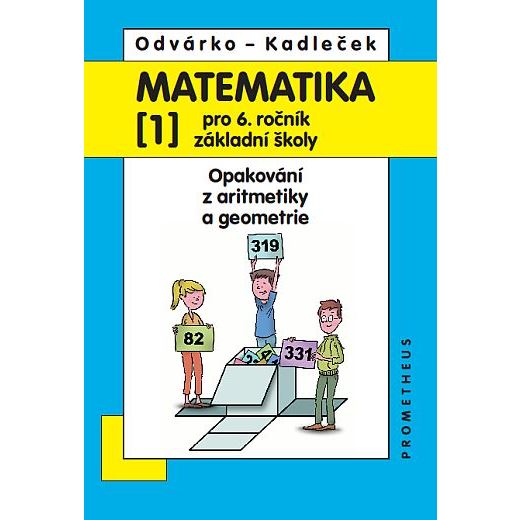 Matematika 6/1 Odvárko - Opakování z aritmetiky a geometrie