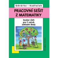 Pracovní sešit z matematiky 7.r. Odvárko - soubor úloh