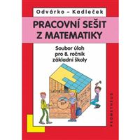 Pracovní sešit z matematiky 8.r. Odvárko - soubor úloh